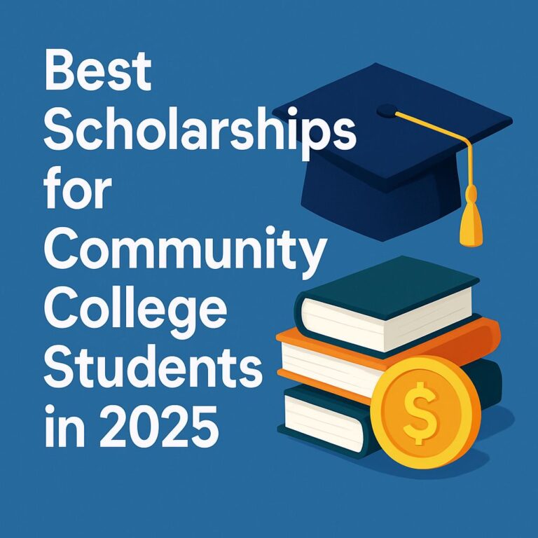 Best Scholarships for Community College Students in 2025